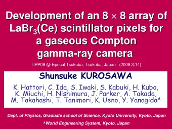 Development of an 8   8 array of  Development of an 8  8 array of LaBr 3  (Ce) scintillator