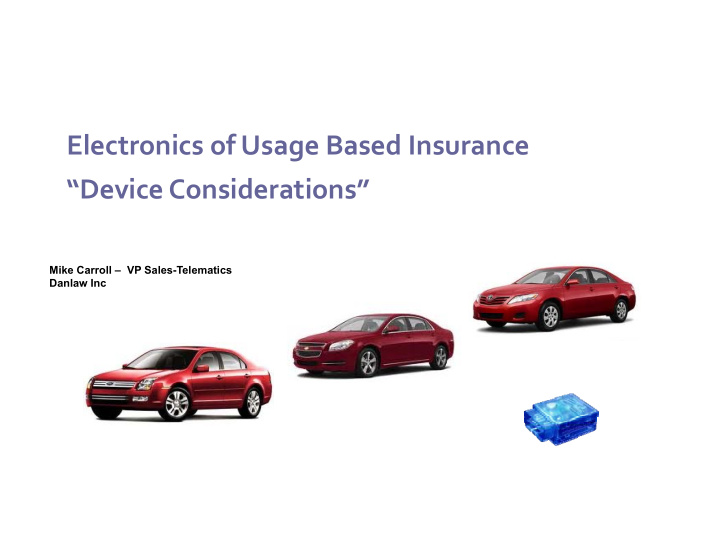 electronics of usage based insurance device considerations