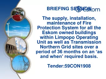 The supply, installation,  maintenance of Fire  Protection System for all the  Eskom owned
