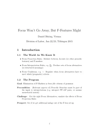 Focus Wont Go Away, But F-Features Might  Daniel B  uring, Vienna  Division of Labor, Jan