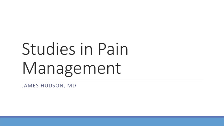 studies in pain management