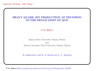 HEAVY QUARK JET PRODUCTION AT TEVATRON  IN THE REGGE LIMIT OF QCD  V.A. Saleev  Samara State