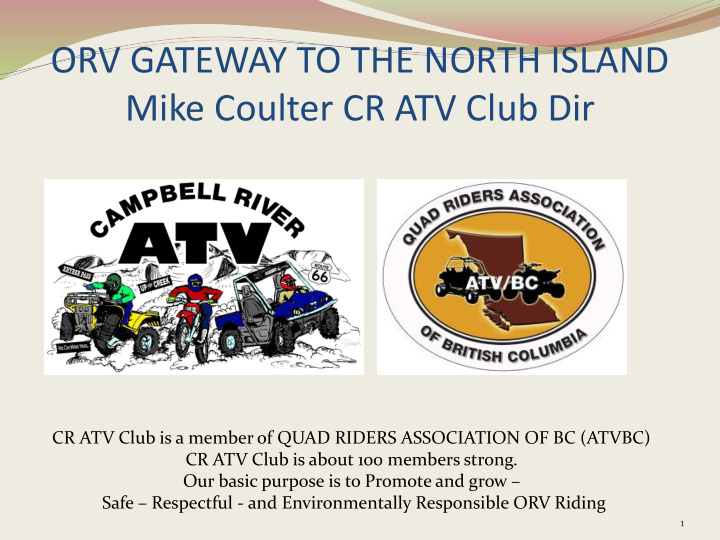 orv gateway to the north island mike coulter cr atv club