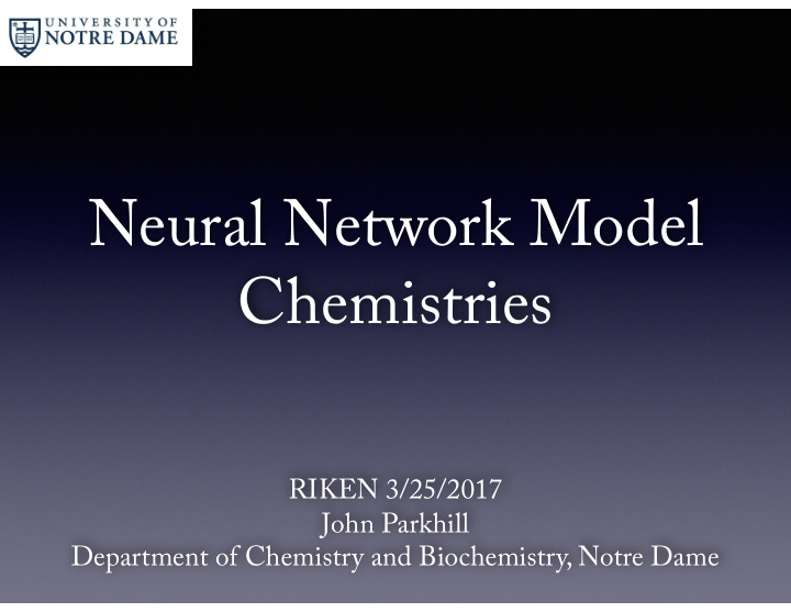 neural network model chemistries