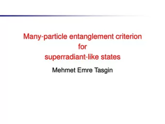 superradiant-like states  Mehmet Emre Tasgin  Outline    Relation among  i.  single-mode