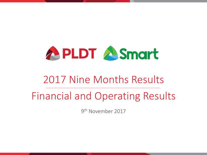 2017 nine months results financial and operating results