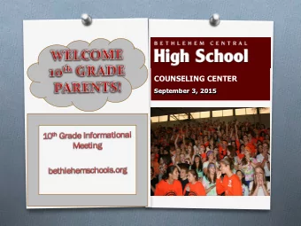 COUNSELING CENTER  September 3, 2015  September 3, 2015  Planning for Sophomore Year  Fa