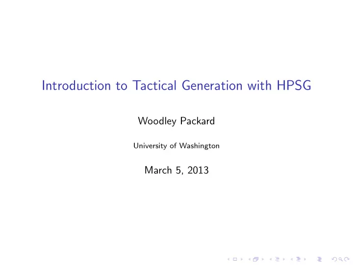 introduction to tactical generation with hpsg