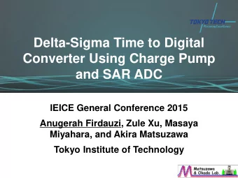 Delta-Sigma Time to Digital  Converter Using Charge Pump  and SAR ADC  IEICE General Conference