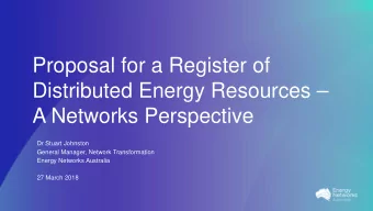 Proposal for a Register of  Distributed Energy Resources  A Networks Perspective  Dr Stuart