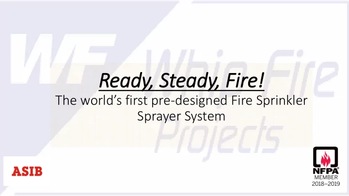 ready steady fire