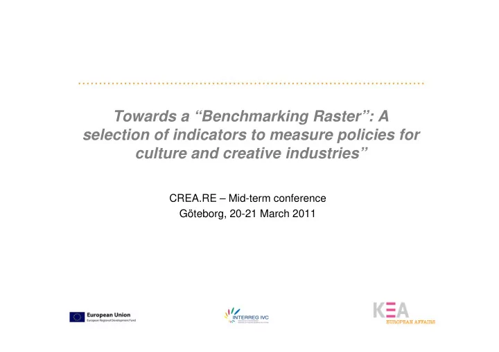 towards a benchmarking raster a selection of indicators