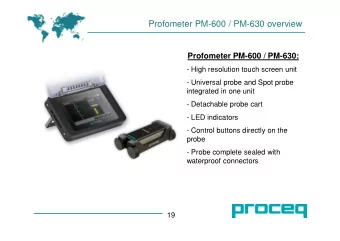 Profometer PM-600 / PM-630 overview  Profometer PM-600 / PM-630:  - High resolution touch screen