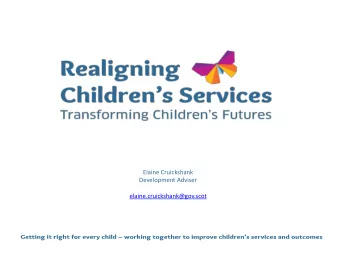 Development Adviser  elaine.cruickshank@gov.scot  A programme of work between Community Planning