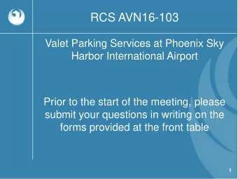RCS AVN16-103  Valet Parking Services at Phoenix Sky  Harbor International Airport  Prior to the