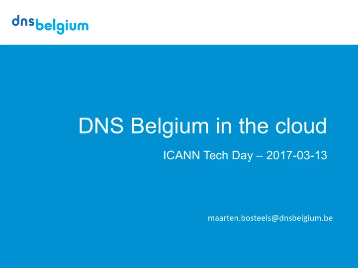 dns belgium in the cloud
