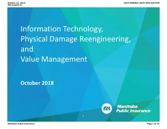 Information Technology, Physical Damage Reengineering,  and Value Management October 2018  1  1