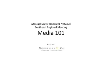 Media 101  Presented by:  Elements of a Media Campaign: Overview  Positioning  Media  strategy
