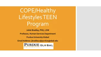 COPE/Healthy  Lifestyles TEEN  Program  Juliet Bradley, PhD, LSW  Professor, Human Services