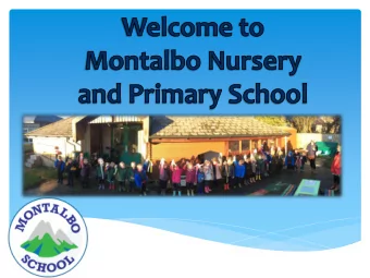 Deputy Head Teacher  Miss R Lauder  Reception Teacher  At Montalbo Primary School all children are