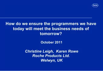 How do we ensure the programmers we have  today will meet the business needs of  tomorrow?  October