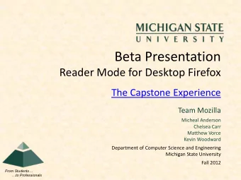 Beta Presentation  Reader Mode for Desktop Firefox  The Capstone Experience  Team Mozilla  Micheal