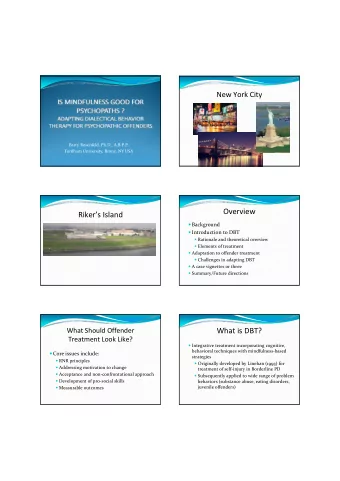 Overview Rikers Island  Background  Introduction to DBT  Rationale and theoretical