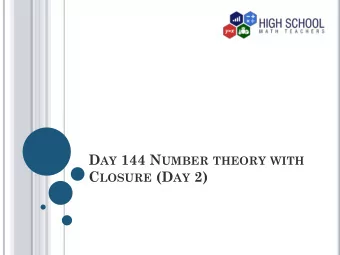 C LOSURE (D AY 2) I NTRODUCTION  In everyday life, we meet numbers in various  instances such as in
