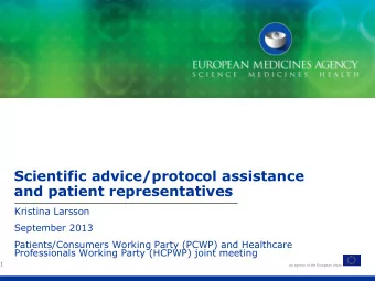 Scientific advice/protocol assistance  and patient representatives  Kristina Larsson  September