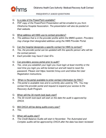 Oklahoma Health Care Authority- Medicaid Recovery Audit Contract  FREQUENTLY ASKED QUESTIONS  Q. Is