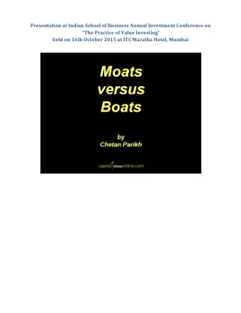 Presentation at Indian School of Business Annual Investment Conference on The Practice of Value