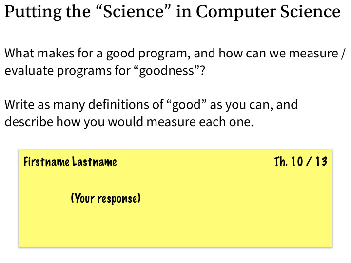 putting the science in computer science