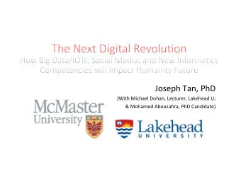 Joseph'Tan,'PhD'  (With'Michael'Dohan,'Lecturer,'Lakehead'U;'