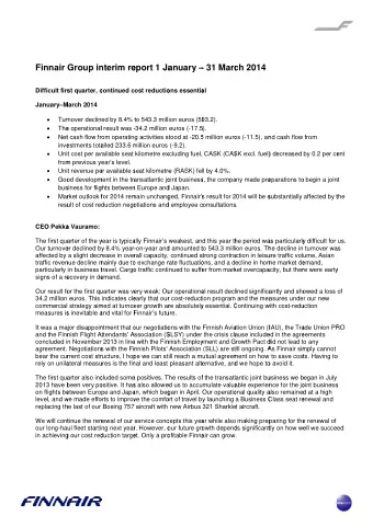 Finnair  Group in  nterim re  eport 1 Ja  anuary    31 Marc  ch 2014  Difficult firs  st