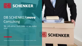 Consulting  We will either find a way or we make  one!  Schenker Deutschland AG | Karsten von Berg