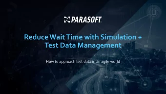 Reduce Wait Time with Simulation +  Test Data Management  How to approach test data in an agile