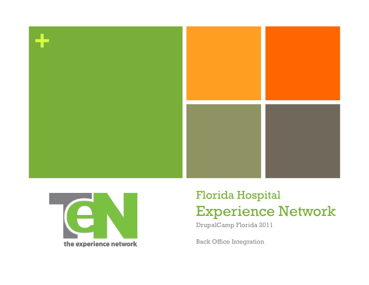 florida hospital experience network drupalcamp florida