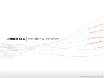 DINNER AT 6  Min Kyung Lee  IntD  KC Oh  H  C  I  gigabit connection | Studio II | Spring 2006