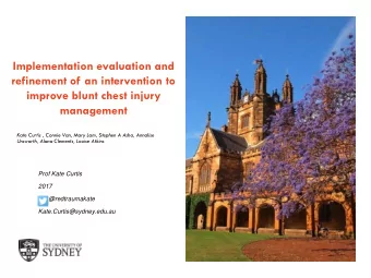Implementation evaluation and  refinement of an intervention to  improve blunt chest injury