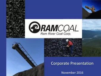 Corporate Presentation  November 2016  Cautionary Statement Cautionary Note Regarding