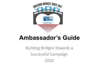 Ambassadors Guide  Building Bridges Towards a  Successful Campaign  2020  2020 Campaign Slogan
