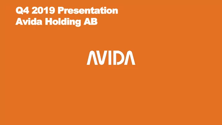 q4 2019 presentation avida holding ab disclaimer