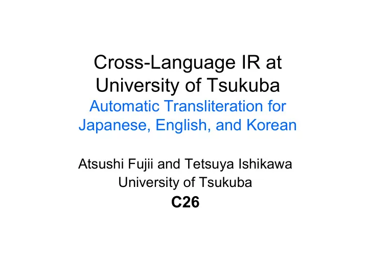 cross language ir at university of tsukuba