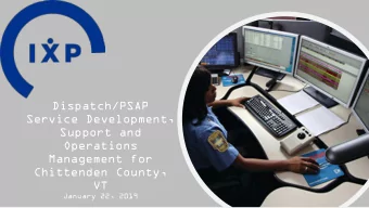 Dispatch/PSAP  Service Development,  Support and  Operations  Management for  Chittenden County,