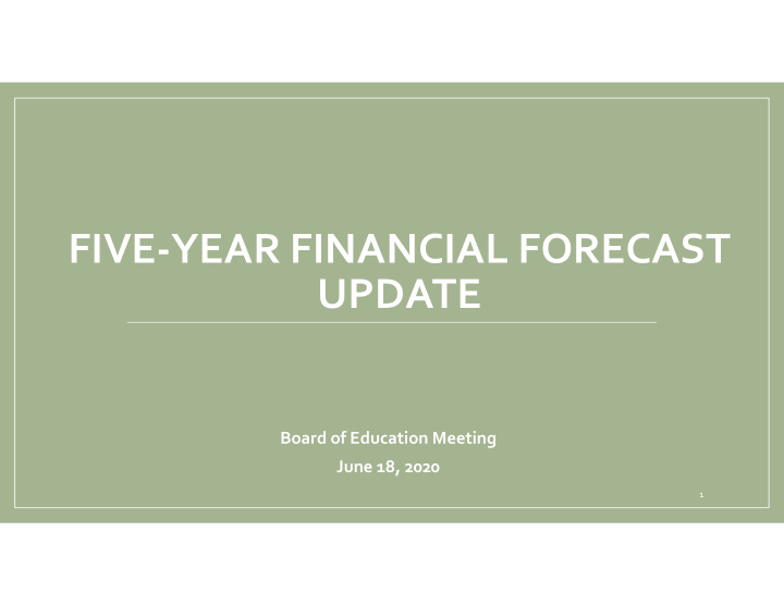 five year financial forecast update