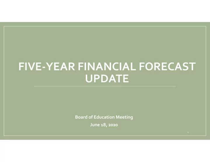five year financial forecast update