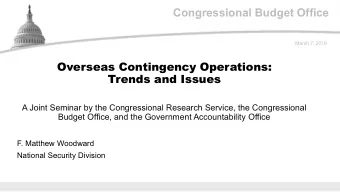 Congressional Budget Office  March 7, 2019  Overseas Contingency Operations:  Trends and Issues  A