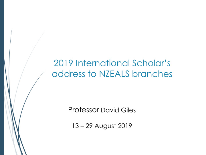2019 international scholar s address to nzeals branches