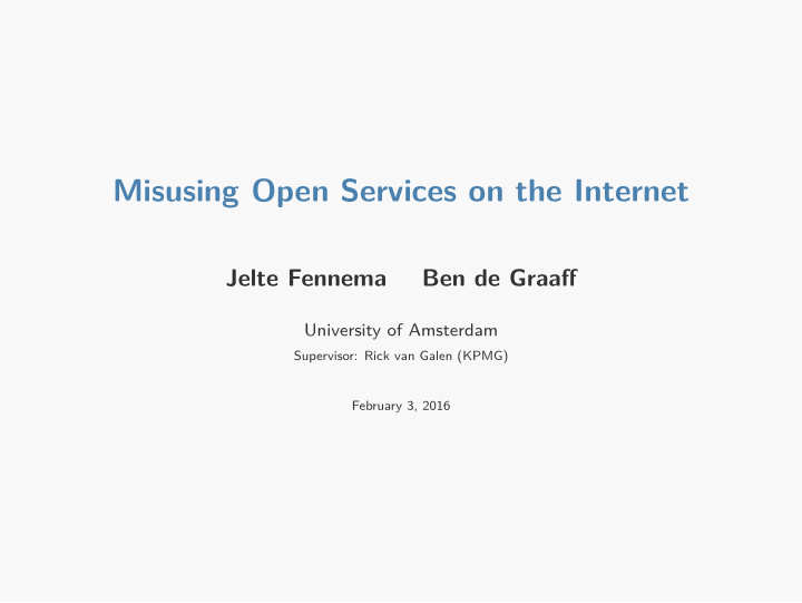 misusing open services on the internet