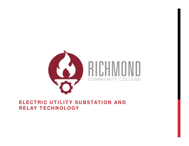 elect ri c u t i li t y su bstat i on an d relay t ech n
